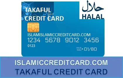 ISLAMIC CREDIT CARD WITH TAKAFUL (INSURANCE)
