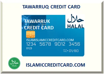TAWARRUQ CREDIT CARD